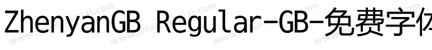 ZhenyanGB Regular-GB字体转换